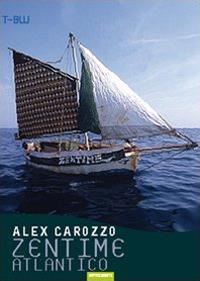 Zentime Atlantico. Ediz. illustrata - Alex Carozzo - copertina