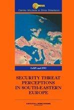 Security threat perceptions in south-eastern Europe