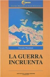 La guerra incruenta - Ferrante Pierantoni - copertina