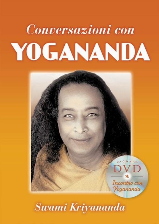 Conversazioni con Yogananda - Kriyananda Swami,M. Ellero - ebook