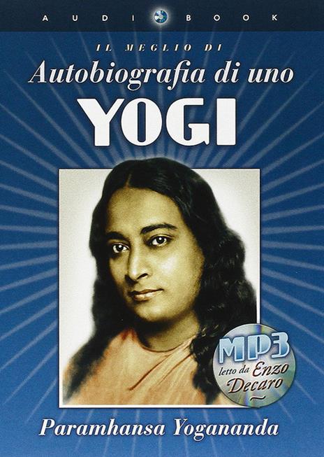 Autobiografia di uno yogi. Con libro - Swami Yogananda Paramhansa - copertina