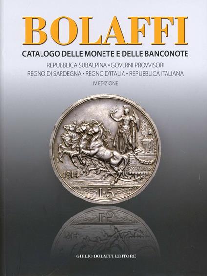 Catalogo delle monete e delle banconote. Regno di Sardegna, Regno d'Italia, Repubblica italiana - copertina