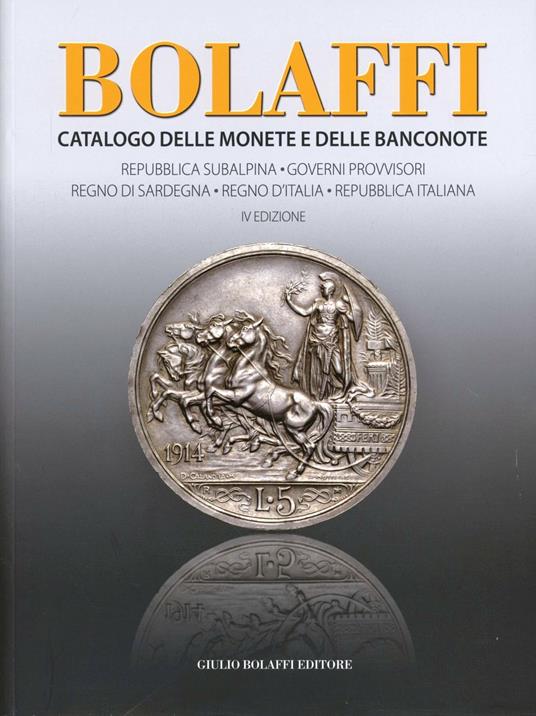 Catalogo delle monete e delle banconote. Regno di Sardegna, Regno d'Italia, Repubblica italiana - copertina