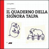 Il quaderno della signora talpa - Silvia Cassioli - copertina