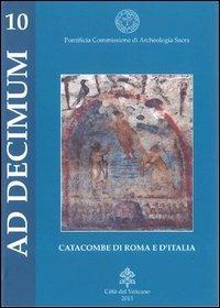 La catacomba ad decimum della Via Latina - Paolo Dalmiglio - copertina