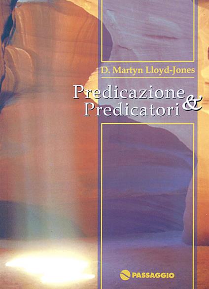 Predicazione e predicatori - D. Martyn Lloyd-Jones - copertina
