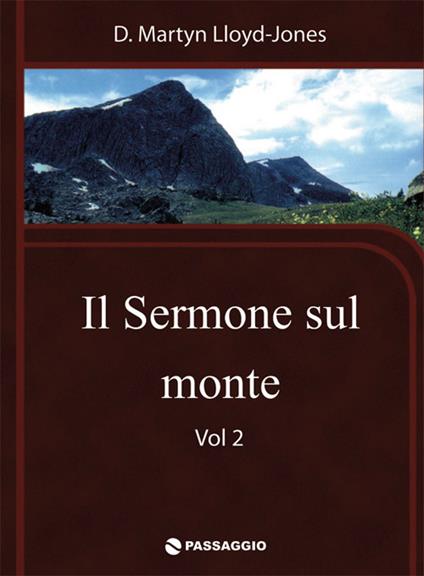 Il sermone sul monte. Vol. 2 - Martyn Lloyd-Jones - copertina