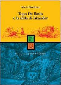 Topo de' Rattis contro l'impero (degli scarafaggi) - Mario Giordano - copertina