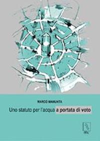 Uno statuto per l'acqua a portata di voto - Marco Manunta - copertina