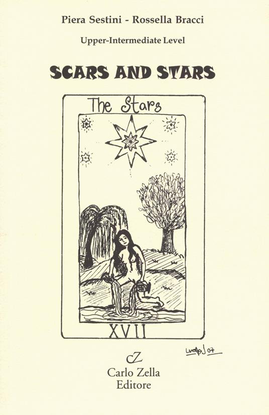 Scars and stars - Piera Sestini,Rossella Bracci - copertina