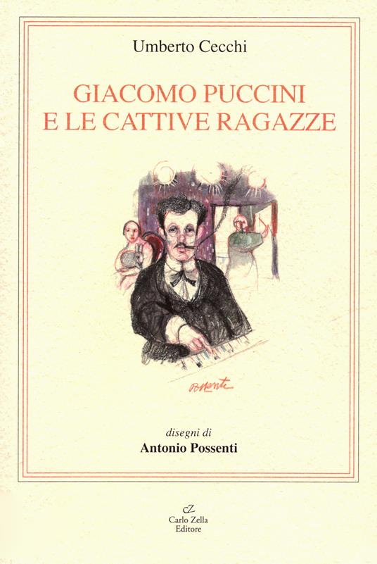 Giacomo Puccini e le cattive ragazze - Umberto Cecchi - copertina