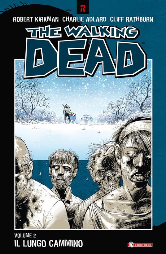 The walking dead. Vol. 2: lungo cammino, Il. - Robert Kirkman - copertina