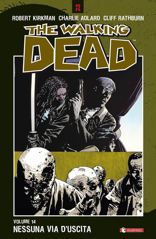 Nessuna via d'uscita. The walking dead. Vol. 14 - Robert Kirkman,Charlie Adlard,Cliff Rathburn - copertina