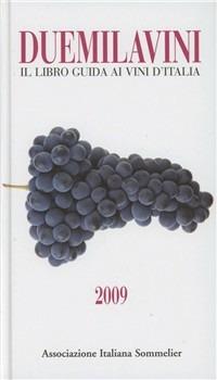 Duemilavini 2009. Il libro guida ai vini d'Italia - copertina