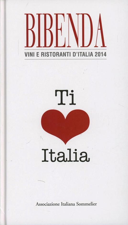 Bibenda. Vini e ristoranti d'Italia 2014 - copertina