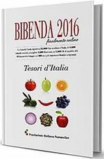 Bibenda 2016 la guida online. Tesori d'Italia
