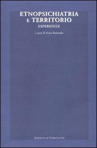 Etnopsichiatria e territorio. Esperienze - copertina