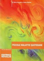 Piccole malattie quotidiane