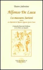 Lu massaru Sarioni, ovvero la natività di Nostro Signore Gesù Cristo. Commedia pastorale brillante in tre atti e un quarto