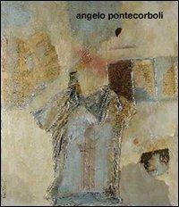 Dipinti, collages, oggetti, disegni e grafica per editoria - Angelo Pontecorboli - copertina