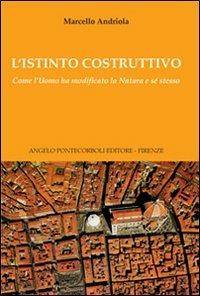 L' istinto costruttivo - Marcello Andriola - copertina