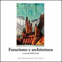 Futurismo e architettura - copertina
