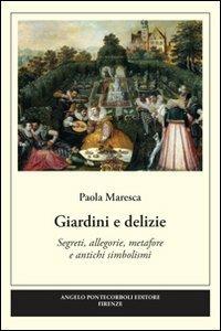 Giardini e delizie - Paola Maresca - copertina