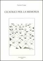 Cicatrici per la memoria
