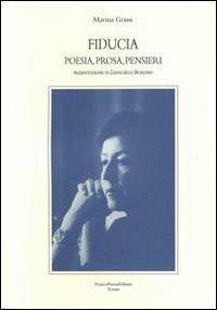 Fiducia. Poesia, posa, pensieri - Marina Grassi - copertina
