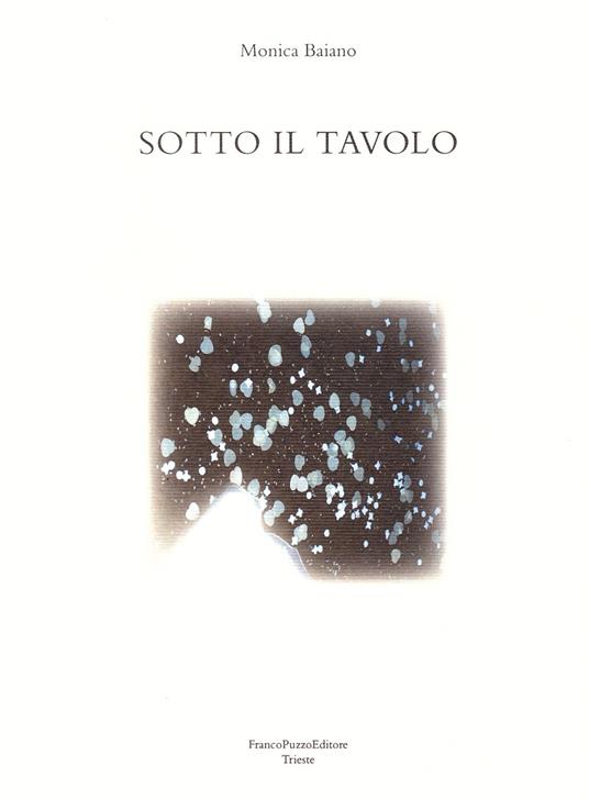 Sotto il tavolo - Monica Baiano - copertina