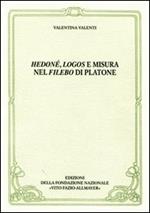 Hedoné, logos e misura nel Filebo di Platone