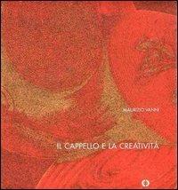 Il cappello e la creatività. Ediz. italiana e russa - copertina