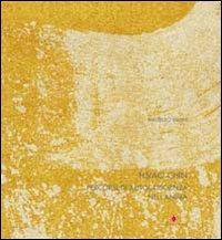 Hsiao Chin. Percorsi di autocoscienza nell'anima. Ediz. italiana e cinese - Maurizio Vanni,Chin Hsiao,Stefano Tonicello - copertina