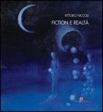 Fiction e realtà. Ediz. italiana e inglese