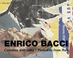 Enrico Bacci. Cartoline dall'Italia. Ediz. italiana e inglese