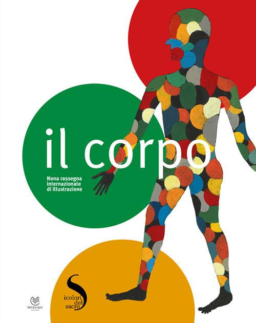 Il corpo. Nona rassegna internazionale di illustrazione - copertina