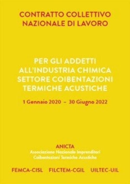 Contratto collettivo nazionale di lavoro per gli addetti all'industria chimica settore coibentazioni termiche acustiche - copertina