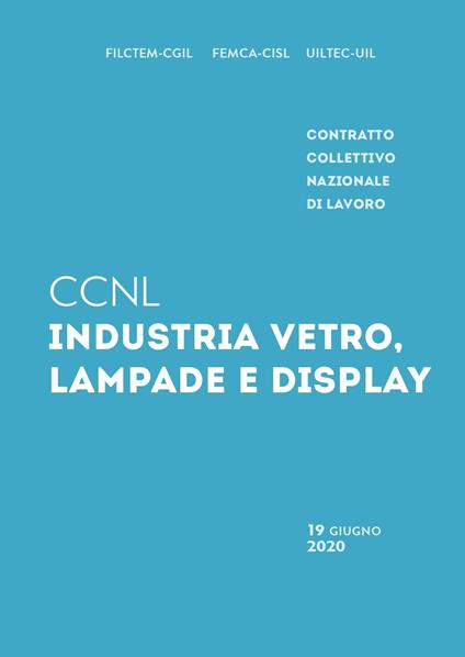 Contratto collettivo nazionale di lavoro industria vetro, lampade e display - copertina