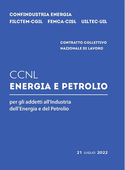 CCNL energia e petrolio per gli addetti all'industria dell’energia e del petrolio - copertina
