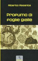 Profumo di foglie gialle