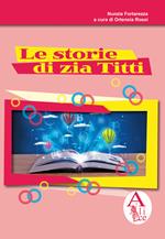 Le storie di zia Titti