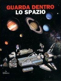 Lo spazio - Walter Riva,Andrea Bachini - 3
