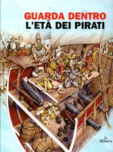 L' età dei pirati - Andrea Bachini,Rosaria Parretti - 3