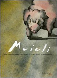 Maiali - Andrea Rauch,George Orwell - copertina