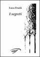 Libro I segreti Luca Frudà