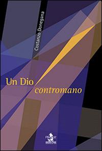 Un Dio contromano - Costanzo Donegana - copertina