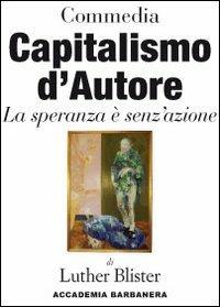 Capitalismo d'autore. La speranza è senz'azione - Blister Luther - copertina