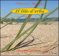 Il filo d'erba - Maurizio Rottigni - copertina