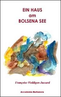 Haus am Bolsena see (Ein) - Françoise Weddigen Jaccard - copertina