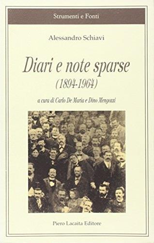 Diari e note sparse (1894-1964) - Alessandro Schiavi - copertina